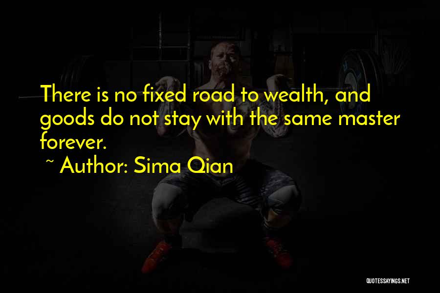 There Is No Forever Quotes By Sima Qian