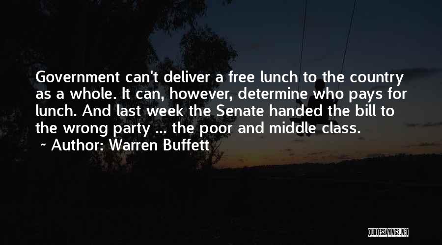 There Is No Free Lunch Quotes By Warren Buffett