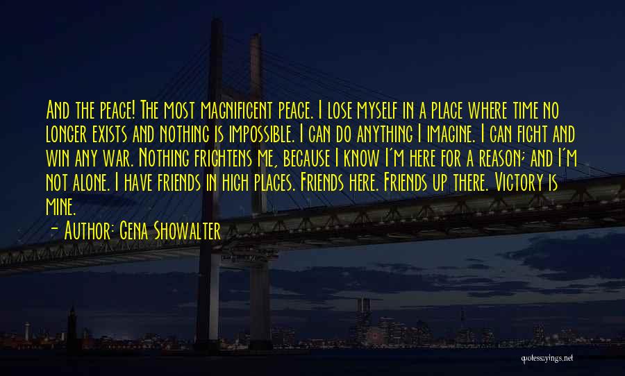 There Is No Friendship Quotes By Gena Showalter