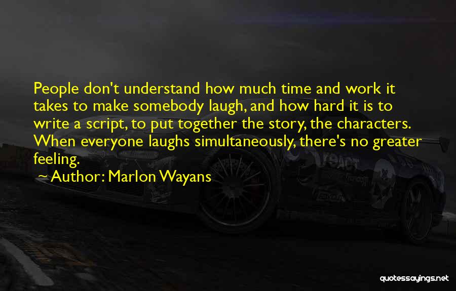 There Is No Greater Feeling Quotes By Marlon Wayans