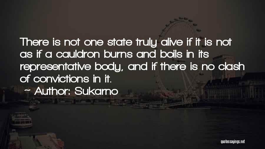 There Is No Justice Quotes By Sukarno