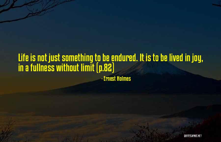 There Is No Limit In Love Quotes By Ernest Holmes