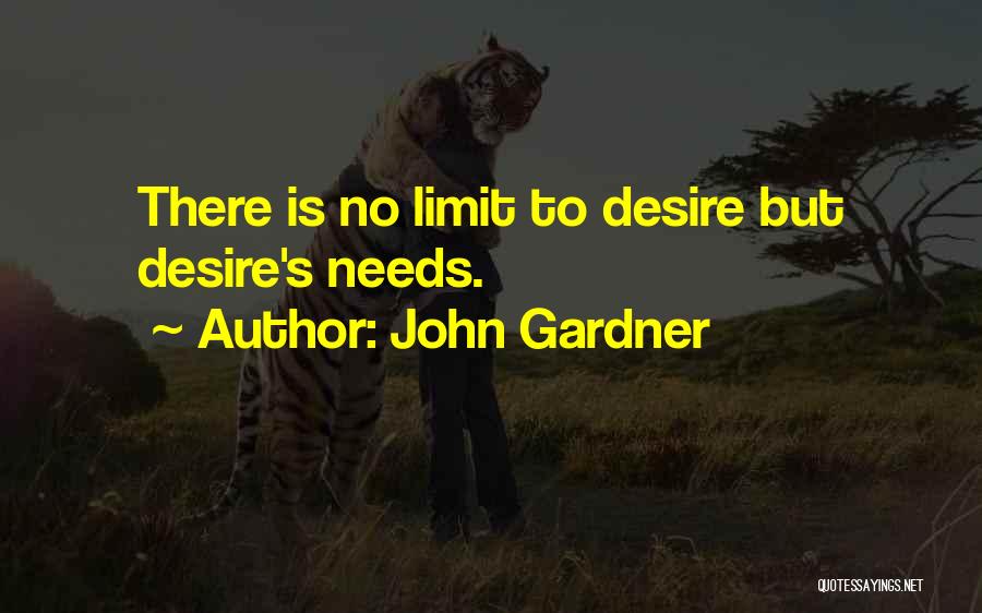 There Is No Limit Quotes By John Gardner