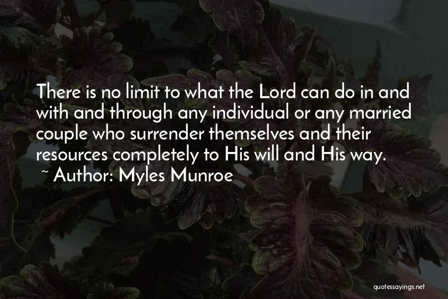 There Is No Limit Quotes By Myles Munroe