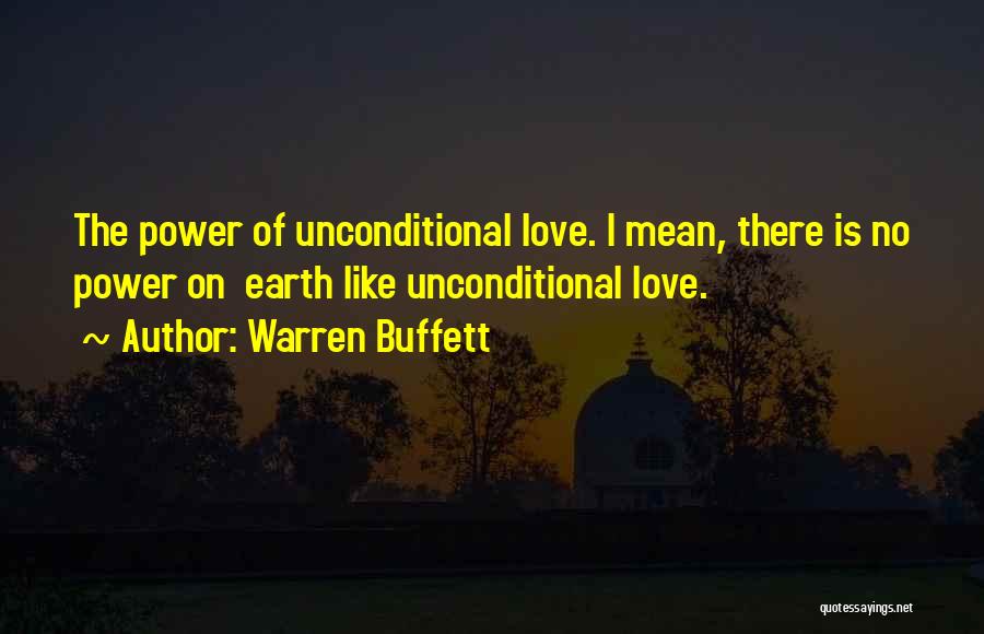 There Is No Love Quotes By Warren Buffett