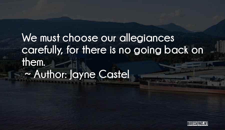 There Is No Loyalty Quotes By Jayne Castel