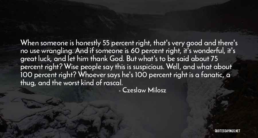 There Is No Luck Quotes By Czeslaw Milosz There Is No Luck Quotes By Czeslaw Milosz