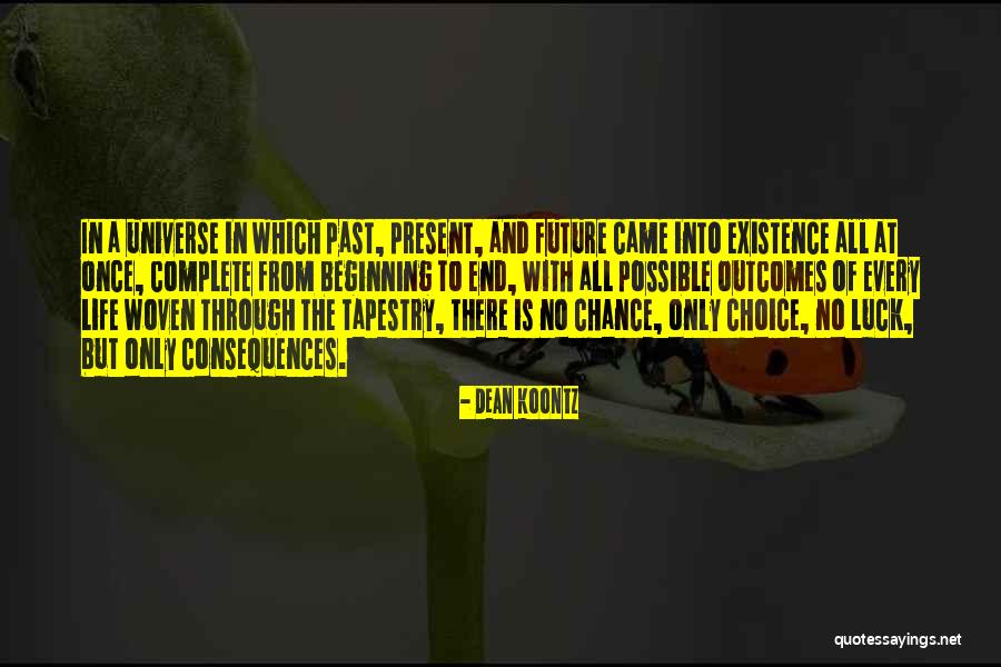 There Is No Luck Quotes By Dean Koontz There Is No Luck Quotes By Dean Koontz
