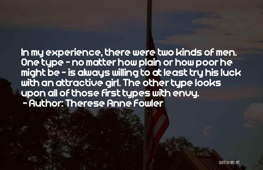 There Is No Luck Quotes By Therese Anne Fowler