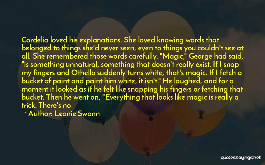 There Is No Magic Quotes By Leonie Swann