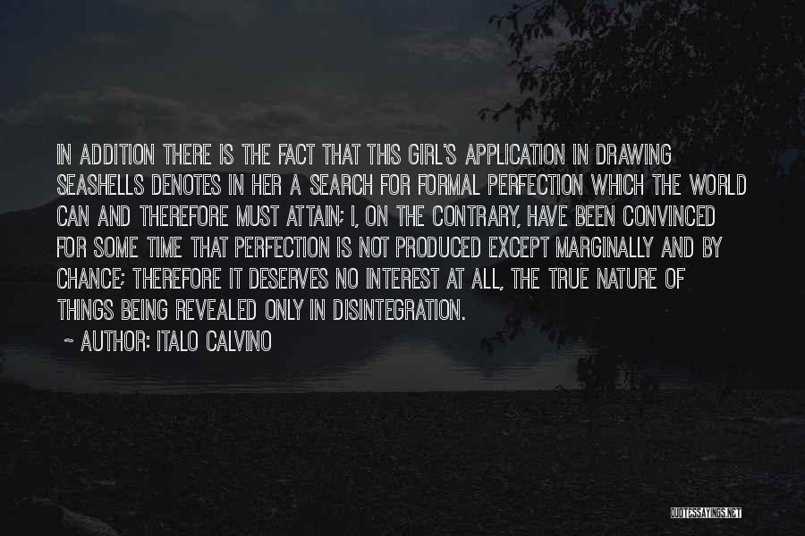 There Is No Perfection Quotes By Italo Calvino