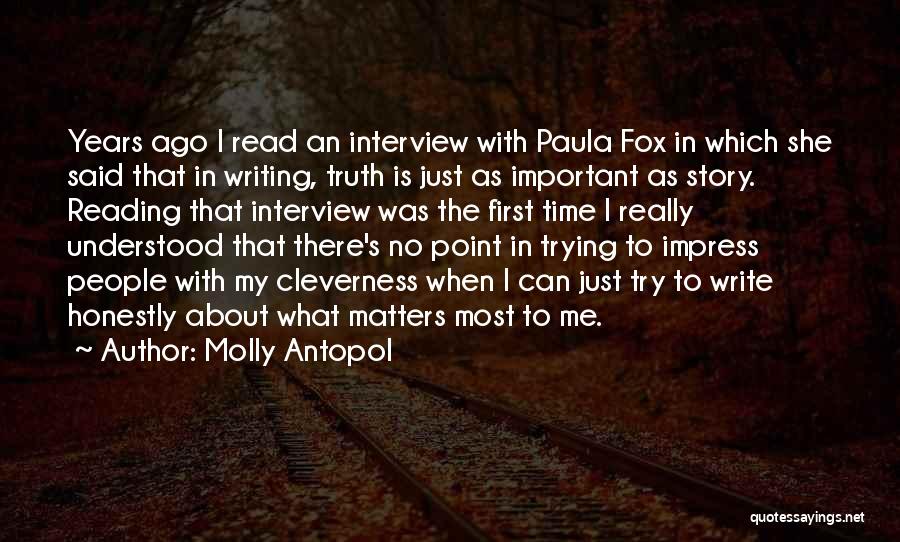 There Is No Point In Trying Quotes By Molly Antopol