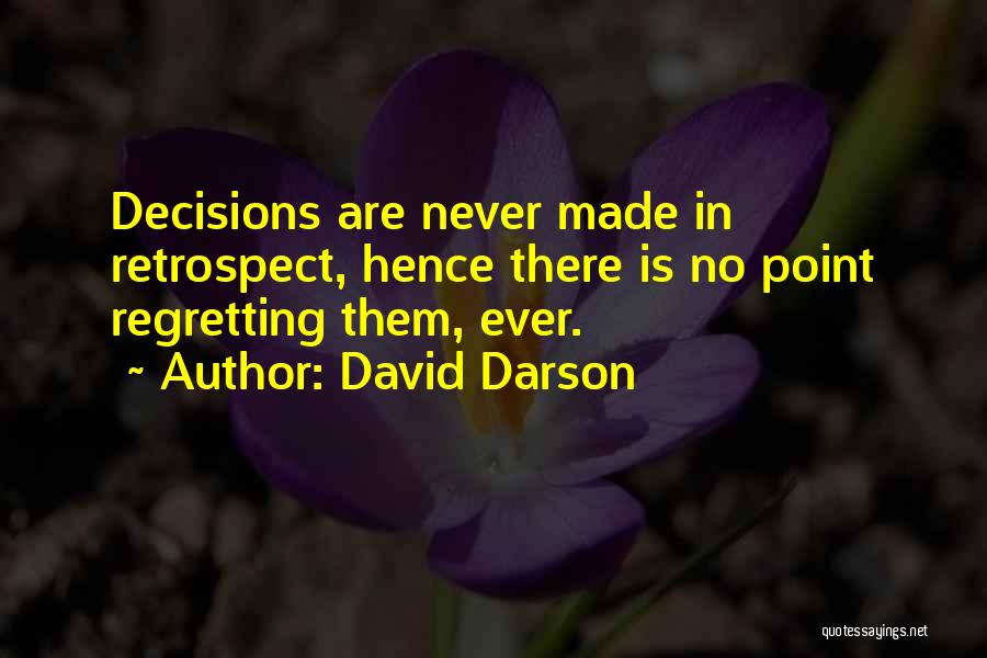 There Is No Point Quotes By David Darson