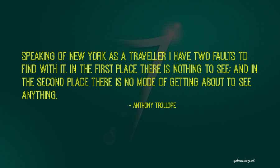 There Is No Second Place Quotes By Anthony Trollope There Is No Second Place Quotes By Anthony Trollope