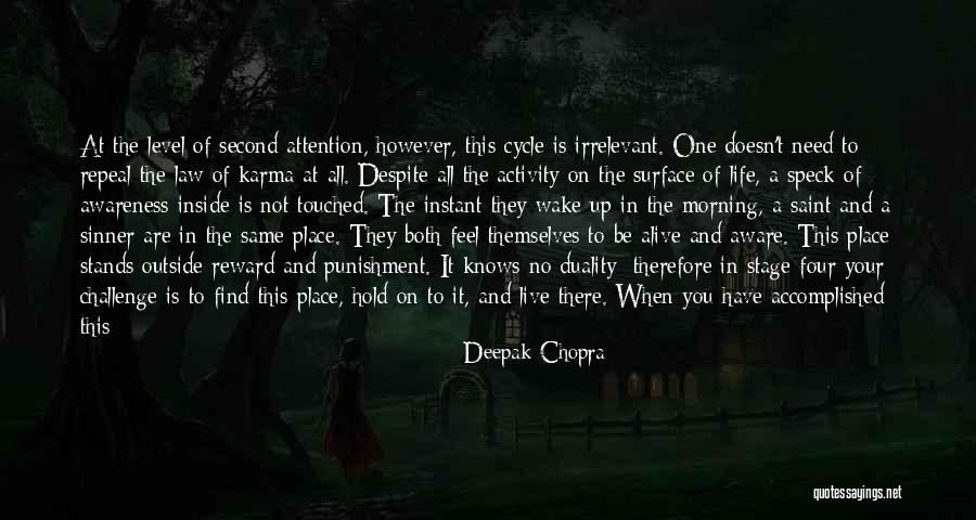 There Is No Second Place Quotes By Deepak Chopra There Is No Second Place Quotes By Deepak Chopra
