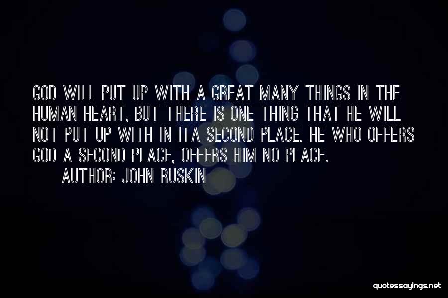 There Is No Second Place Quotes By John Ruskin