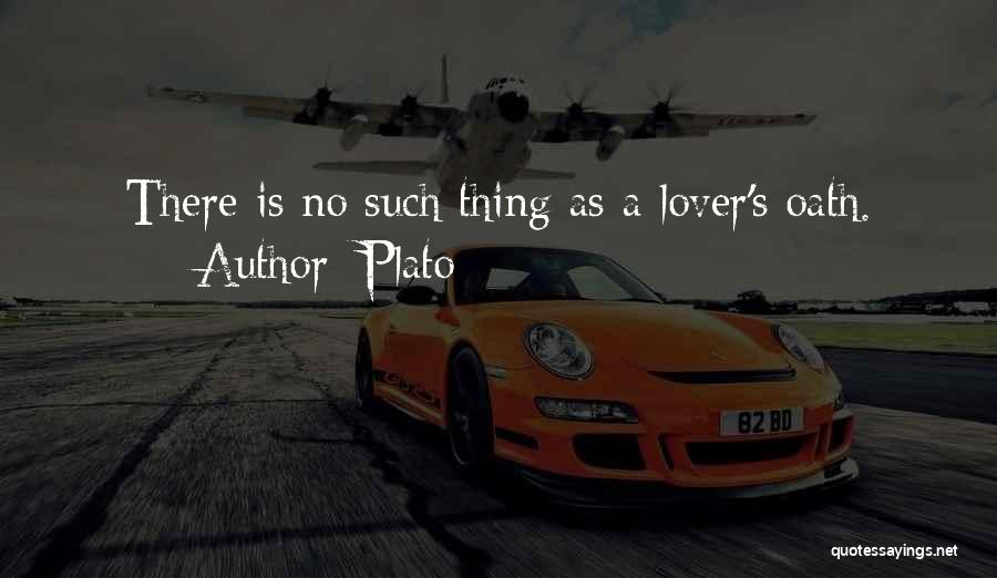 There Is No Such Thing As Love Quotes By Plato