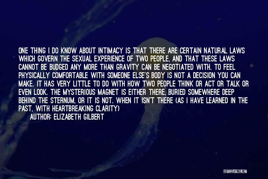 There Is No Wrong Decision Quotes By Elizabeth Gilbert