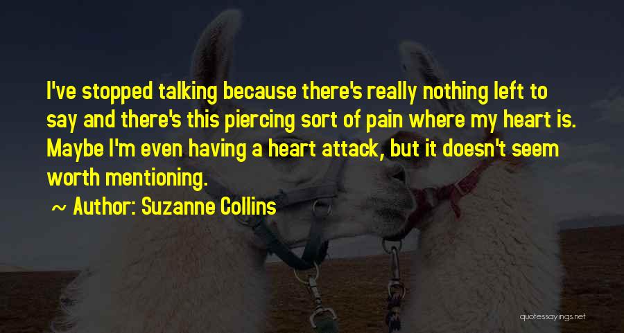 There Is Nothing Left To Say Quotes By Suzanne Collins