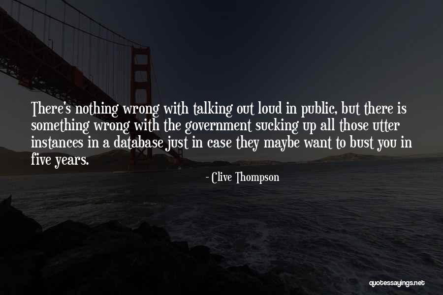 There Is Nothing Wrong With You Quotes By Clive Thompson There Is Nothing Wrong With You Quotes By Clive Thompson