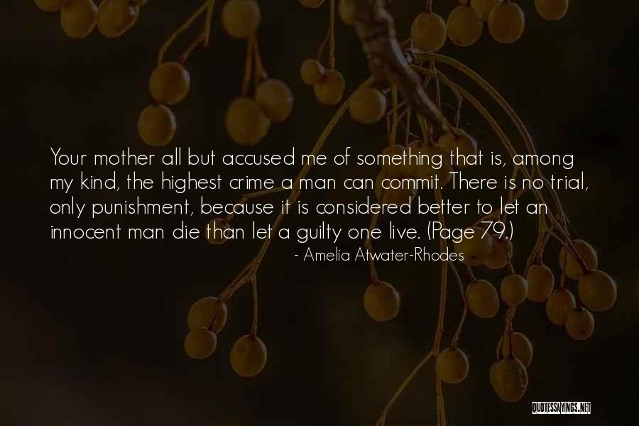 There Is Only One Mother Quotes By Amelia Atwater-Rhodes