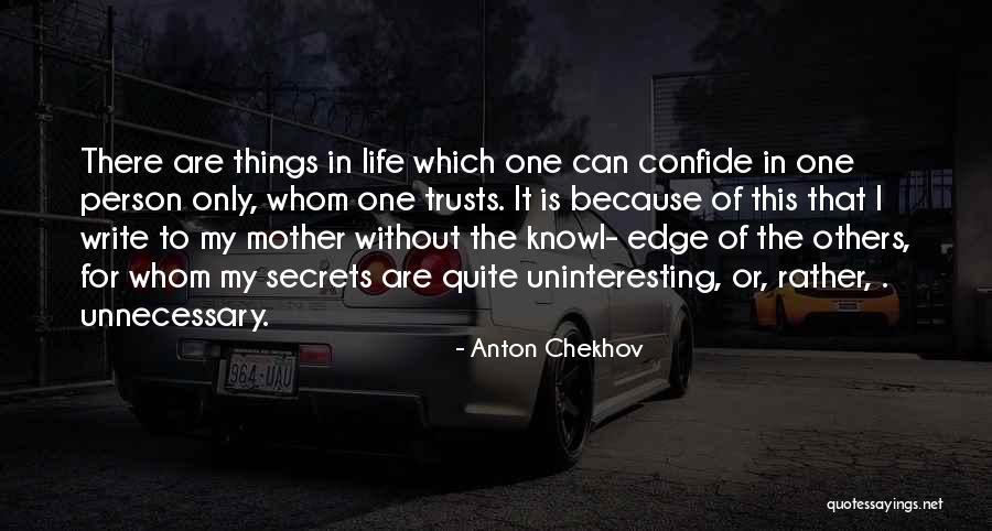 There Is Only One Mother Quotes By Anton Chekhov