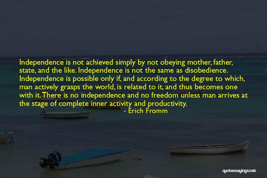 There Is Only One Mother Quotes By Erich Fromm