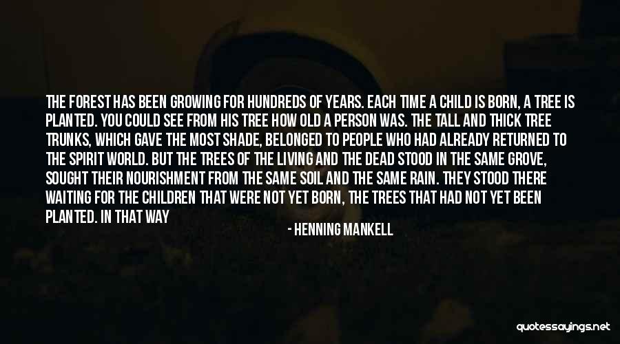 There Is Only One Person Quotes By Henning Mankell