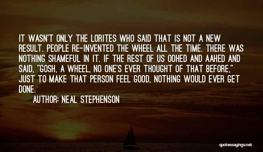 There Is Only One Person Quotes By Neal Stephenson