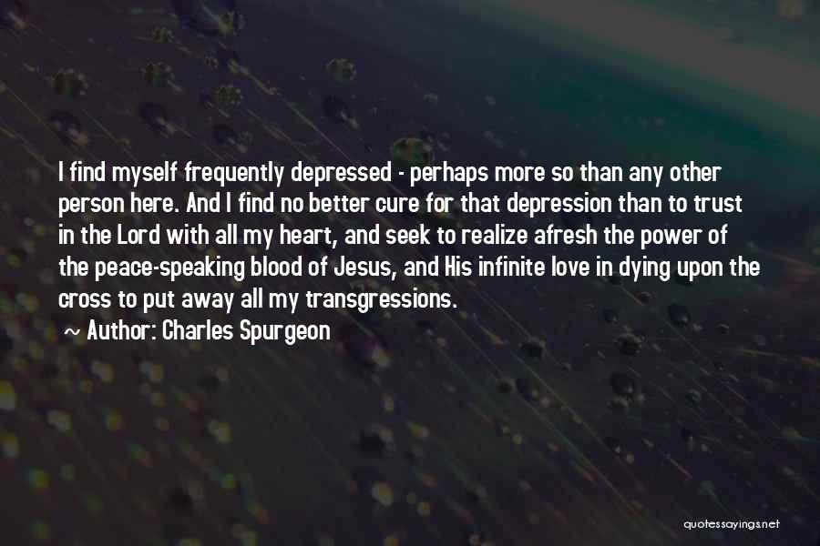 There Is Power In The Blood Of Jesus Quotes By Charles Spurgeon