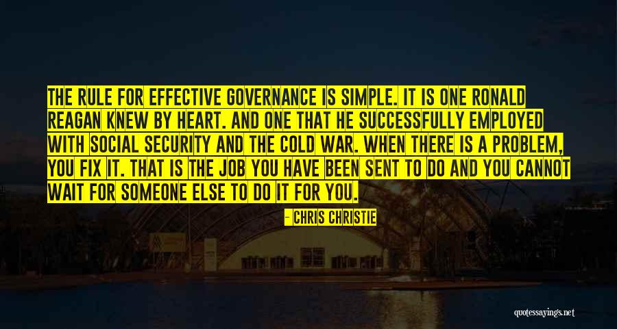There Is Someone Else Quotes By Chris Christie There Is Someone Else Quotes By Chris Christie