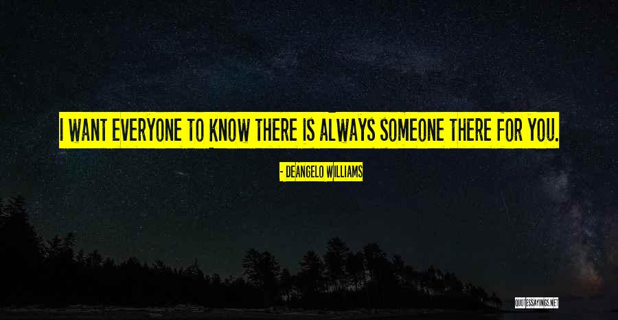 There Is Someone For Everyone Quotes By DeAngelo Williams