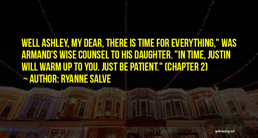 There Is Time For Everything Quotes By Ryanne Salve