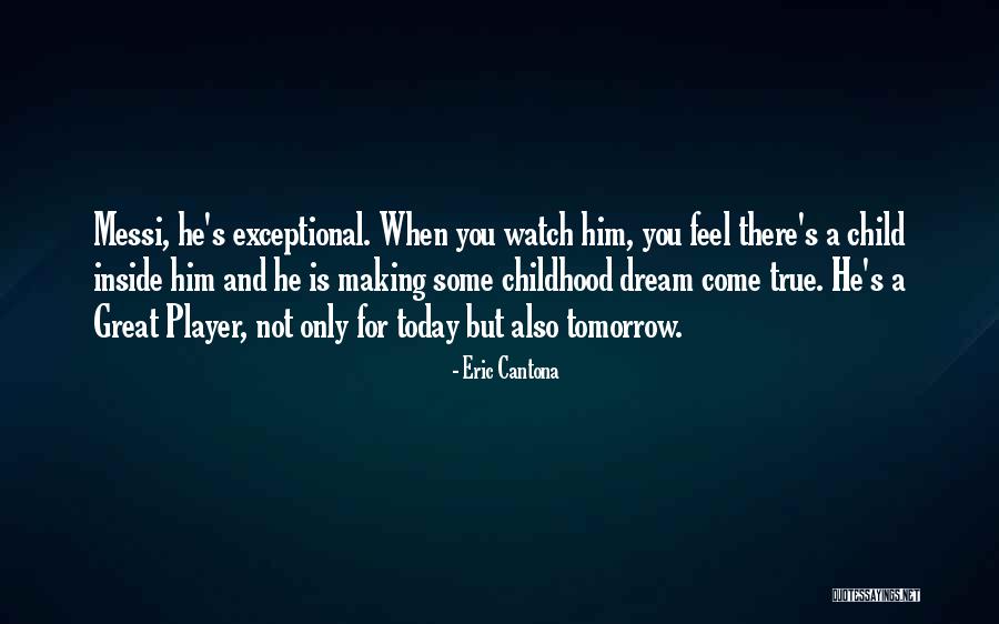 There Is Tomorrow Quotes By Eric Cantona There Is Tomorrow Quotes By Eric Cantona