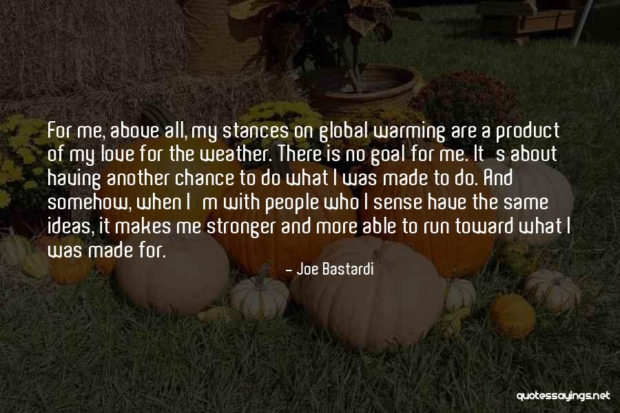 There More Chance Of Quotes By Joe Bastardi There More Chance Of Quotes By Joe Bastardi