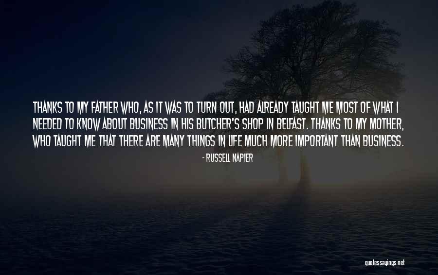 There More Important Things Life Quotes By Russell Napier There More Important Things Life Quotes By Russell Napier
