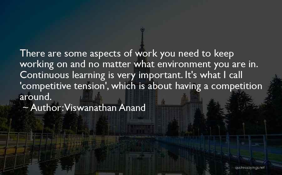 There No Competition Quotes By Viswanathan Anand