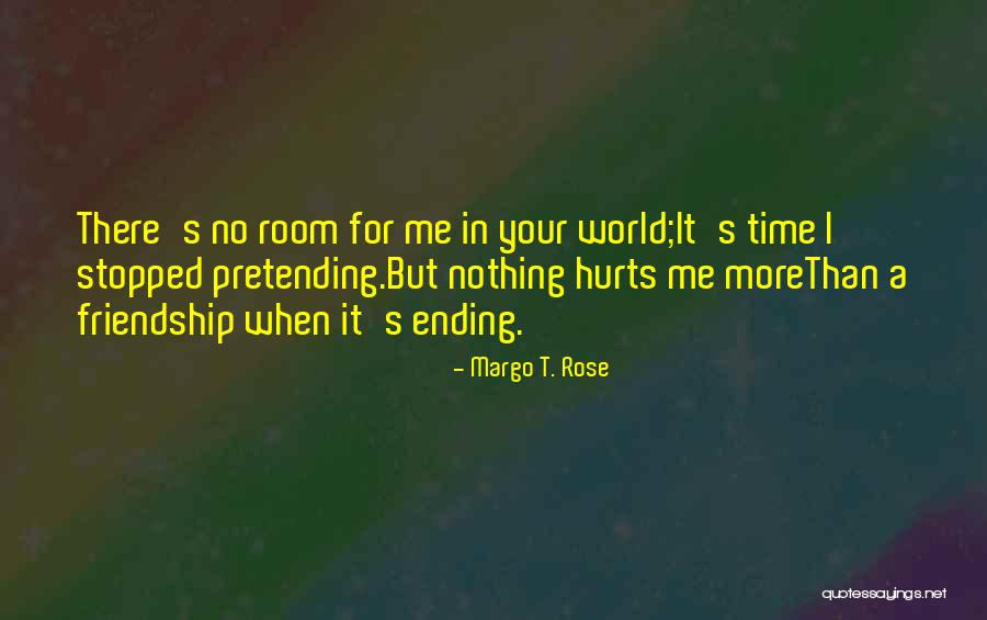 There No Goodbye Quotes By Margo T. Rose