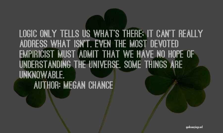 There No Hope Quotes By Megan Chance