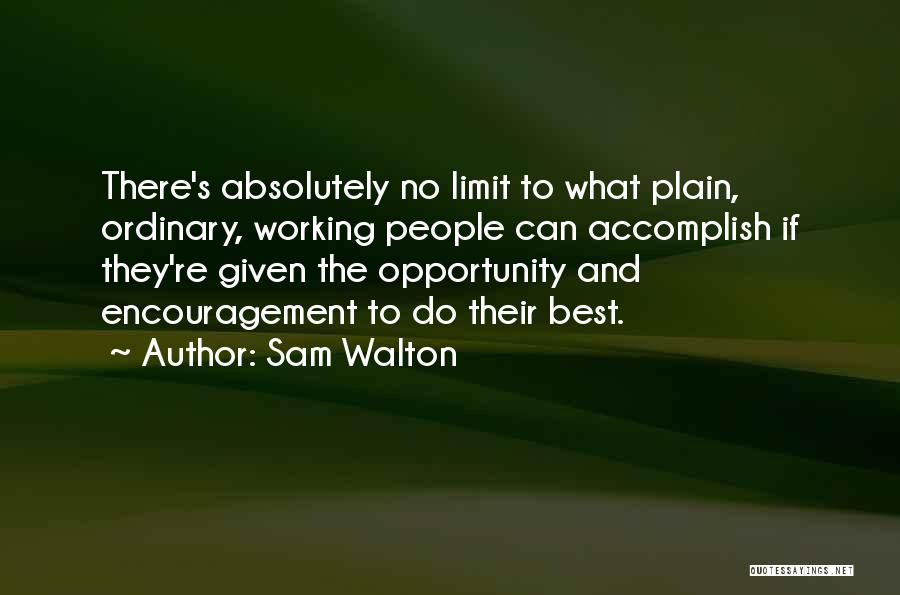 There No Limit Quotes By Sam Walton