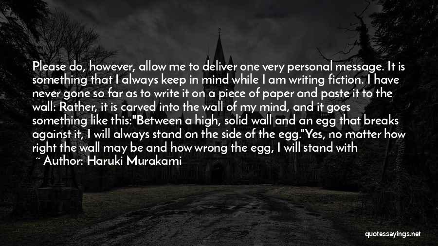 There No One Like Me Quotes By Haruki Murakami