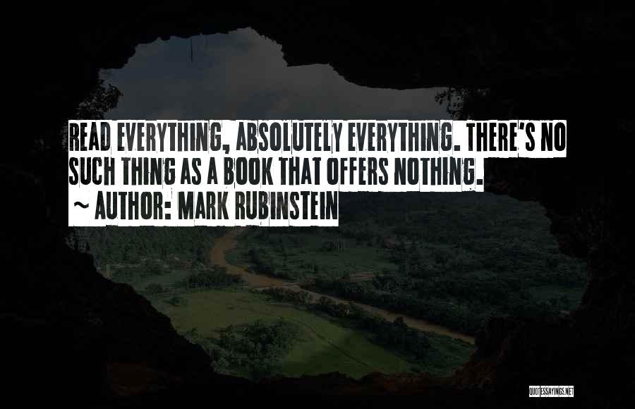 There No Such Thing Quotes By Mark Rubinstein