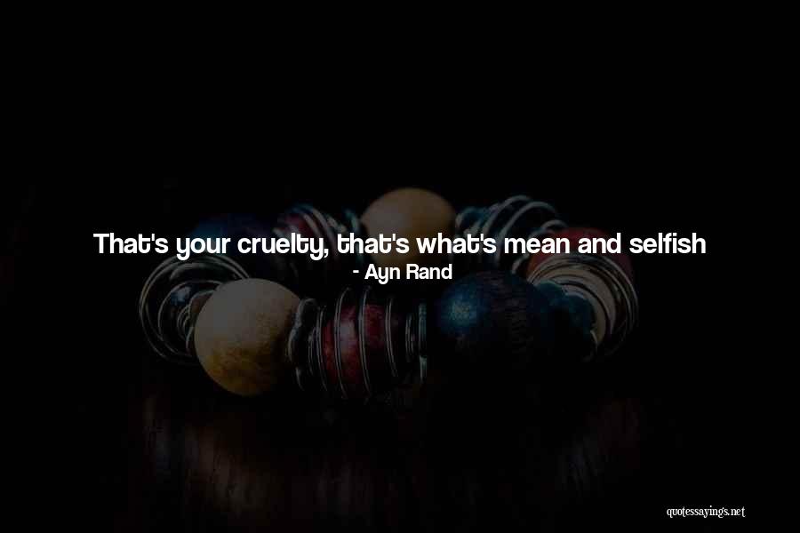 There No True Love Quotes By Ayn Rand There No True Love Quotes By Ayn Rand