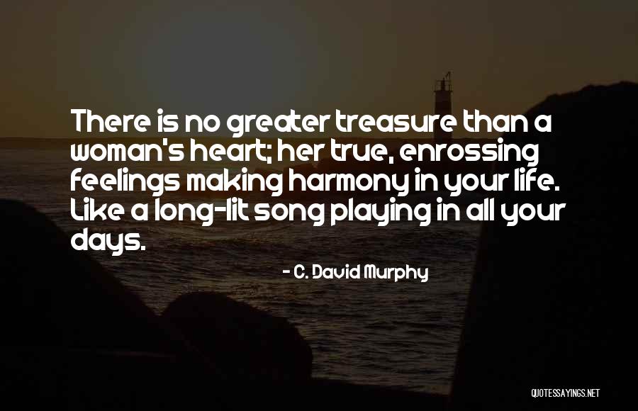 There No True Love Quotes By C. David Murphy