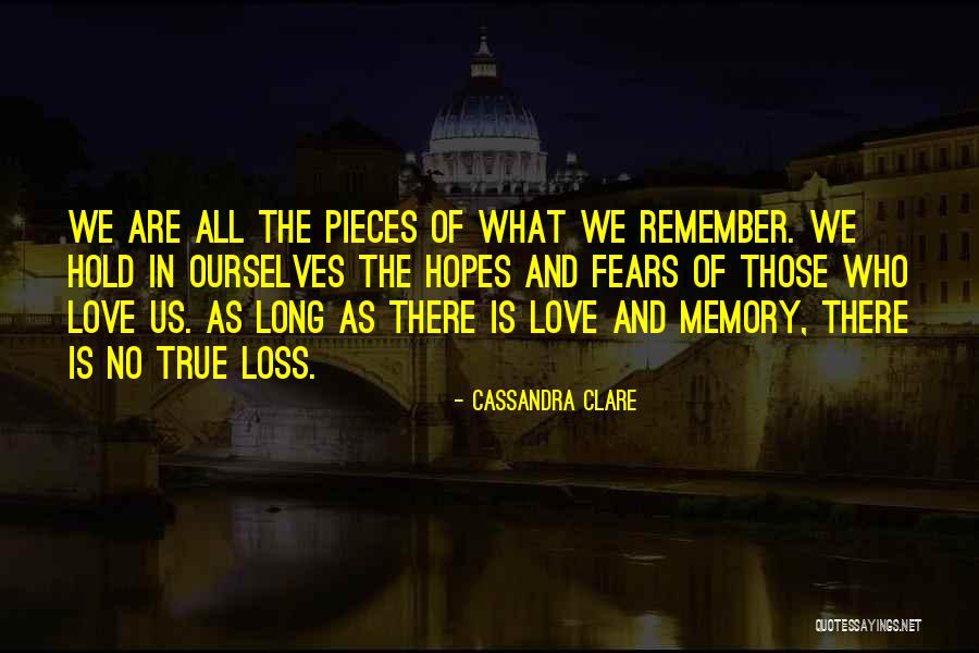 There No True Love Quotes By Cassandra Clare