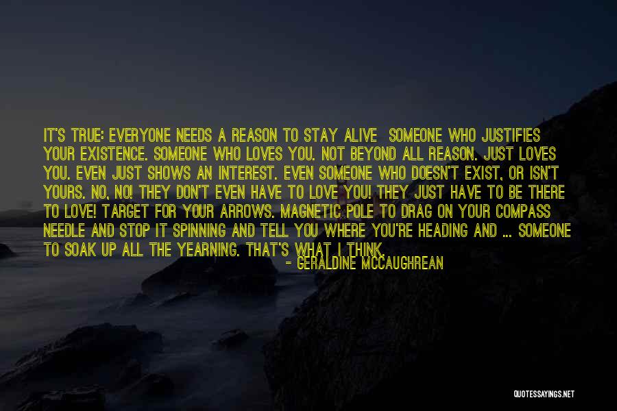 There No True Love Quotes By Geraldine McCaughrean There No True Love Quotes By Geraldine McCaughrean