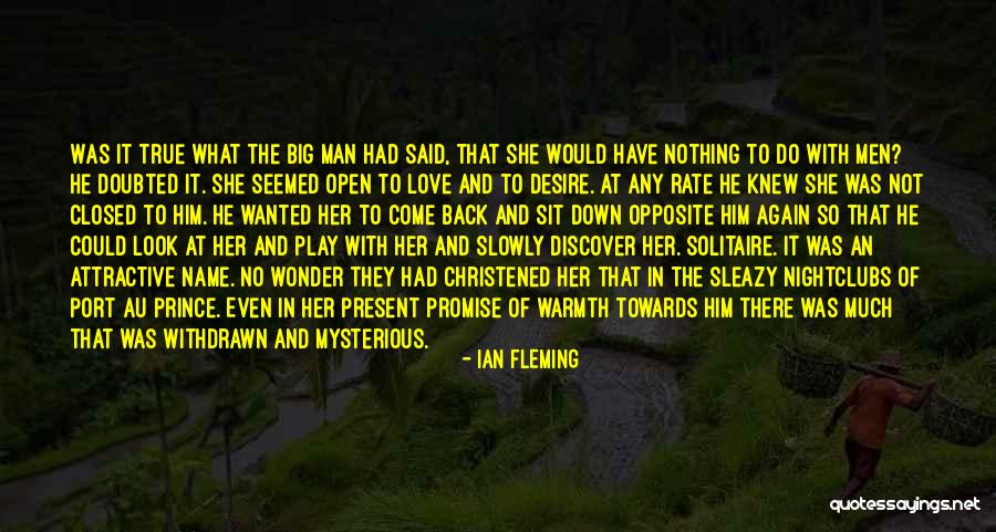 There No True Love Quotes By Ian Fleming