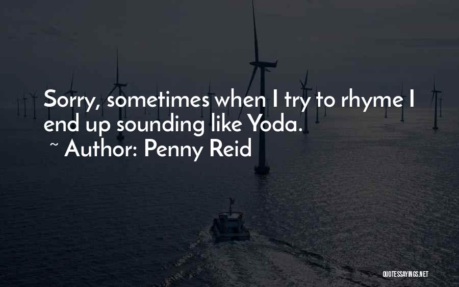 There No Try Yoda Quotes By Penny Reid