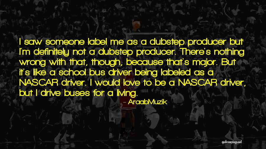 There Nothing Like Love Quotes By AraabMuzik There Nothing Like Love Quotes By AraabMuzik