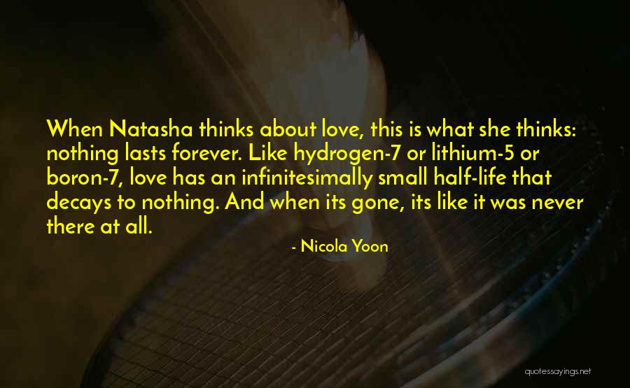 There Nothing Like Love Quotes By Nicola Yoon